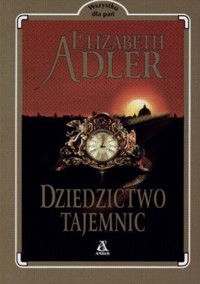 Dziedzictwo tajemnic - Elizabeth Adler - ebook