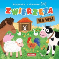 Książeczka z okienkami. Zwierzęta na wsi - zbiorowa praca - książka