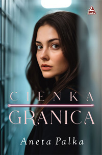 Cienka granica - Palka Aneta - ebook + książka