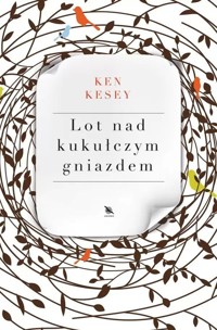 Lot nad kukułczym gniazdem - Ken Kesey - ebook + audiobook + książka