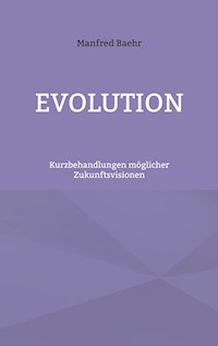 Evolution - Manfred Baehr - ebook