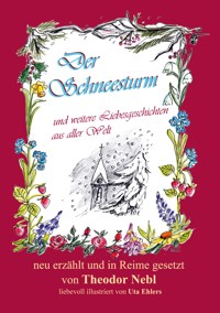 Der Schneesturm und weitere Liebesgeschichten aus aller Welt - Nebl Theodor - ebook