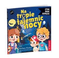 Czytam, badam, rozwiązuję. Na tropie tajemnic nocy - Barbara Wicher - książka