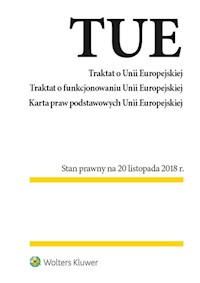 Traktat o Unii Europejskiej Traktat o funkcjonowaniu Unii Europejskiej -  - książka