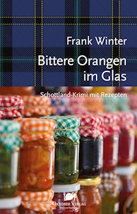 Bittere Orangen im Glas - Frank Winter - ebook