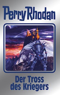 Perry Rhodan 153: Der Tross des Kriegers (Silberband) - Peter Griese - ebook