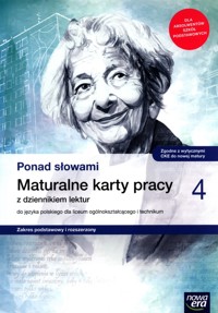 Ponad słowami 4 Maturalne karty pracy Zakres podstawy i rozszerzony - Deptuła Izabela, Moszczeńska Hanna, Kostrzewa Joanna, Polińska Anna - książka