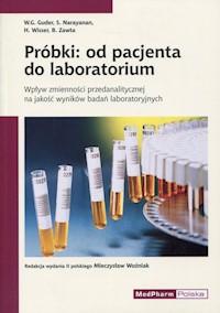 Próbki: od pacjenta do laboratorium - Guder W.G., Narayanan S., Wisser H., Zawta B. - książka