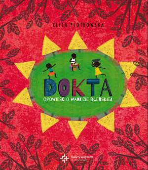 Dokta. Opowieść o Wandzie Błeńskiej - Eliza Piotrowska - książka