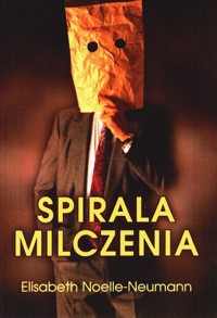 Spirala milczenia - Elisabeth Noelle-Neumann - ebook