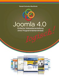Joomla 4.0 logisch! - Daniel Schmitz-Buchholz - ebook