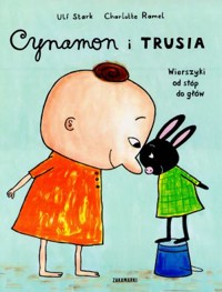 Cynamon i Trusia - Ulf Stark - książka