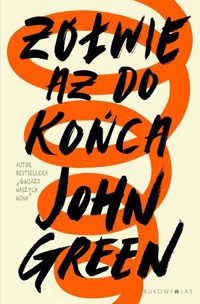 Żółwie aż do końca - John Green - ebook + książka