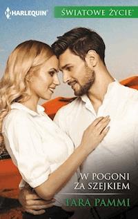 W pogoni za szejkiem - Tara Pammi - ebook