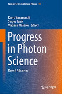 Progress in Photon Science - - ebook