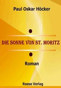 Die Sonne von St. Moritz - Paul Oskar Höcker - ebook