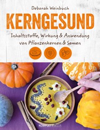 Kerngesund - Deborah Weinbuch - ebook