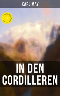 In den Cordilleren - Karl May - ebook