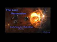 The Last Generation - Aufstieg der Rebellion (Teil 1) - V. R. Strong - ebook