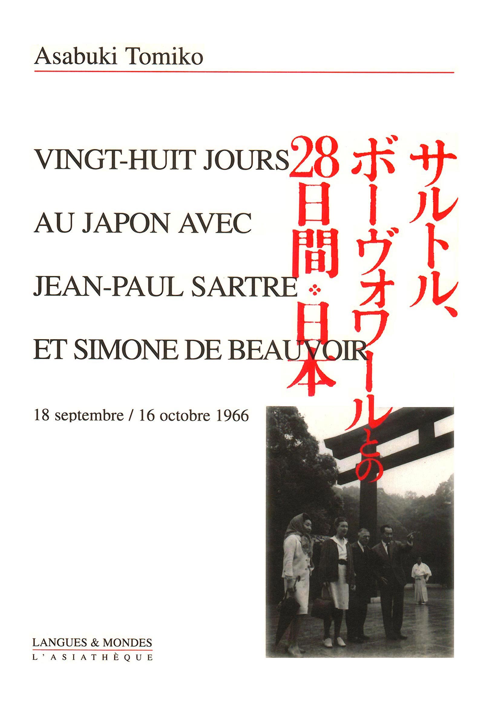 28 jours au Japon avec Jean-Paul Sartre et Simone de Beauvoir - Tomiko Asabuki - ebook