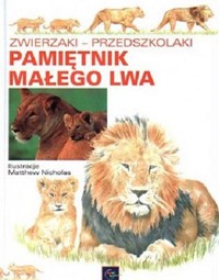 Zwierzaki - przedszkolaki. Pamiętnik małego lwa - Honor Head - ebook