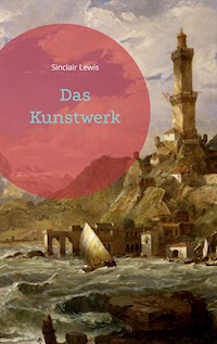 Das Kunstwerk - Lewis Sinclair - ebook
