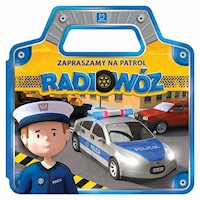 Zapraszamy na patrol Radiowóz -  - książka