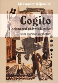 Cogito i sejsmograf podświadomości - Wójtowicz Aleksander - książka