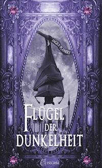 Flügel der Dunkelheit - Angela Planert - ebook