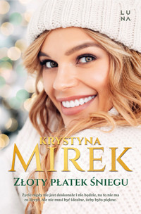Złoty płatek śniegu - Krystyna Mirek - książka