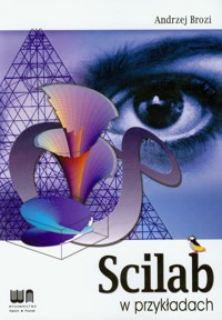 Scilab w przykładach - Brozi Andrzej - książka
