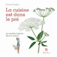 La cuisine est dans le pré - François Couplan - ebook