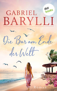 Die Bar am Ende der Welt - Gabriel Barylli - ebook