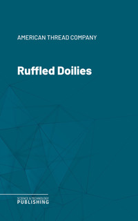 Ruffled Doilies - Various - ebook