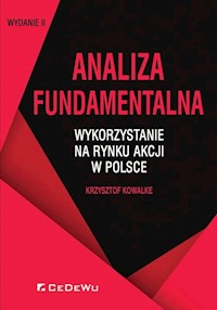 Analiza fundamentalna wykorzystanie na rynku akcji w Polsce - Kowalke Krzysztof - książka
