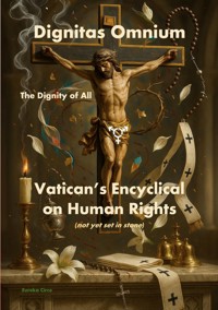 Dignitas Omnium - The Dignity of All -  - ebook