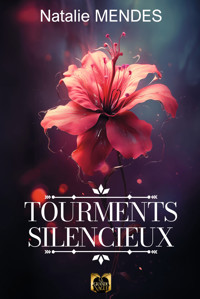 Tourments Silencieux - Natalie MENDES - ebook
