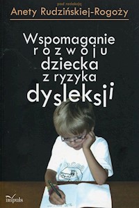 Wspomaganie rozwoju dziecka z ryzyka dysleksji -  - książka
