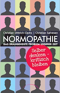 Normopathie - Das drängendste Problem unserer Zeit - Christian Salvesen - ebook