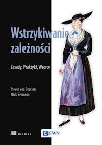 Wstrzykiwanie zależności - Seemann Mark, van Deursen Seemann - książka