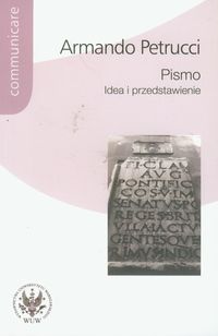 Pismo Idea i przedstawienie - Petrucci Armando - książka