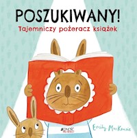 Poszukiwany! Tajemniczy pożeracz książek - MacKenzie Emily - książka