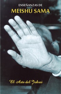 EL ARTE DEL JOHREI - Meishu Sama - ebook