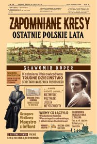 Zapomniane Kresy. Ostatnie polskie lata - Sławomir Koper - ebook + audiobook + książka