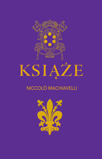 Książę - Machiavelli Niccolo - ebook + książka