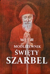 Modlitewnik Święty Szarbel -  - książka