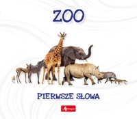Pierwsze słowa ZOO. Pierwsze słowa - Wojciech Baturo - książka