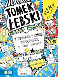 Tomek Łebski Tom 2 Fantastyczne wymówki (i inne pomysły) - Liz Pichon - książka