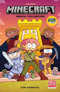Minecraft. Wbrew porządkowi. Tom 1 - null - książka