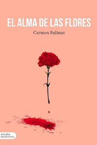 El alma de las flores - Carmen Salinas - ebook
